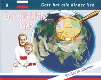 Der glückliche Dieb - Missionsgeschichten 9